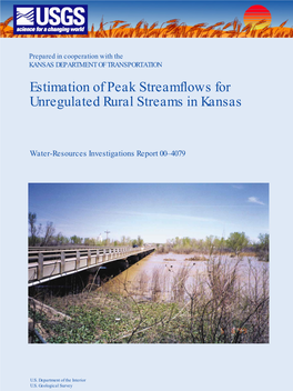Estimation of Peak Streamflows for Unregulated Rural Streams in Kansas