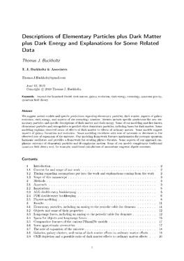 Descriptions of Elementary Particles Plus Dark Matter Plus Dark Energy and Explanations for Some Related Data
