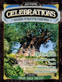 Enjoy the Magic of Walt Disney World All Year Long with Celebrations Magazine! Receive 6 Issues for $29.99* (Save More Than 15% Off the Cover Price!) *U.S