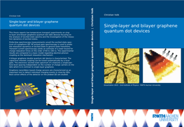 Single-Layer and Bilayer Graphene Quantum Dot Devices Single-Layer and Bilayer Graphene