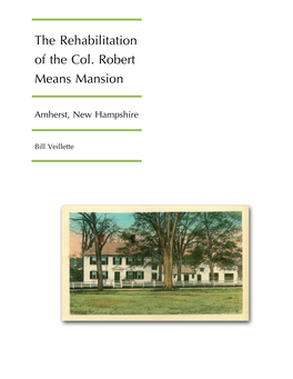 The Rehabilitation of the Col. Robert Means Mansion