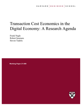 Transaction Cost Economics in the Digital Economy: a Research Agenda