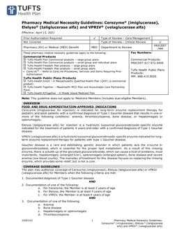 Cerezyme® (Imiglucerase), Elelyso® (Taliglucerase Alfa) and VPRIV® (Velaglucerase Alfa) Effective: April 13, 2021