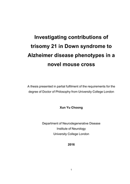 Investigating Contributions of Trisomy 21 in Down Syndrome to Alzheimer Disease Phenotypes in a Novel Mouse Cross