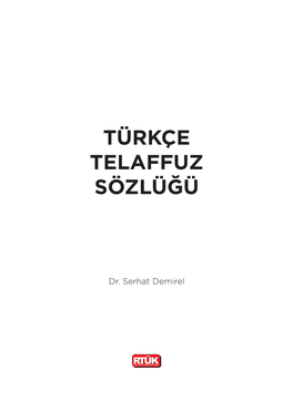 Türkçe Telaffuz Sözlüğü