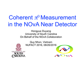 Hongyue Duyang University of South Carolina on Behalf of the Nova Collaboration Quy Nhon, Vietnam NUFACT 2016, 08/26/2016