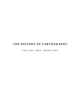 The History of Cartography, Volume 2, Book 1