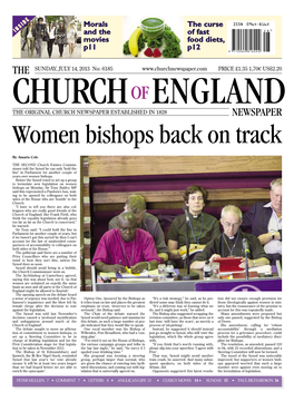 Newspaper.Com PRICE £1.35 1,70J US$2.20 CHURCH of ENGLAND the ORIGINAL CHURCH NEWSPAPER ESTABLISHED in 1828 NEWSPAPER Women Bishops Back on Track