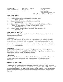 LAT 425/525 CICERO SP 2014 Dr. Philip Waddell 5:00 – 6:15Pm Mowe PSYCH 309 214