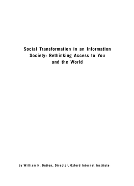 Social Transformation in an Information Society: Rethinking Access to You and the World