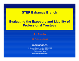 Evaluating the Exposure and Liability of Professional Trustees