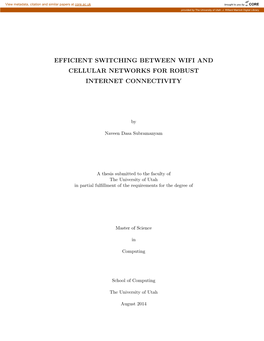 Efficient Switching Between Wifi and Cellular Networks for Robust Internet Connectivity