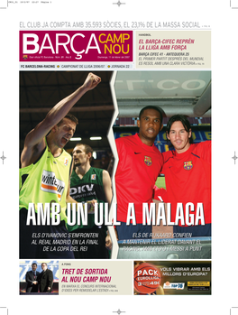 Fcbarcelona.Cat DE LA SETMANA Edita FUTBOL CLUB BARCELONA Avinguda D’Arístides Maillol, S/N 08028 Barcelona Tlf