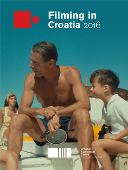 Filming in Croatia 2016 Production Guide