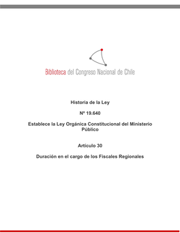 Historia De La Ley Nº 19.640 Establece La Ley Orgánica Constitucional Del