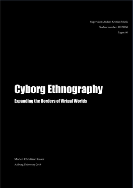 Cyborg Ethnography Expanding the Borders of Virtual Worlds