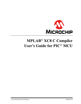 MPLAB® XC8 C Compiler User's Guide for PIC®