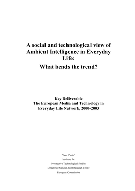 A Social and Technological View of Ambient Intelligence in Everyday Life