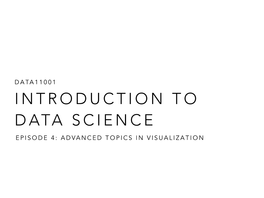 Advanced Topics in Visualization Today’S Menu