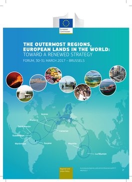 The Outermost Regions, European Lands in the World: Toward a Renewed Strategy Forum, 30-31 March 2017 – Brussels