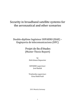 Security in Broadband Satellite Systems for the Aeronautical and Other Scenarios