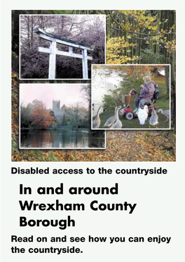 Disabled Access to the Countryside in and Around Wrexham County Borough Read on and See How You Can Enjoy the Countryside