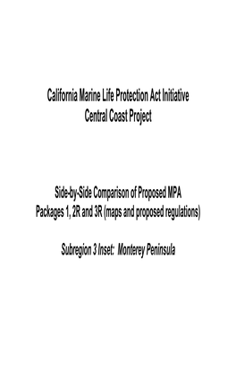 California Marine Life Protection Act Initiative Central Coast Project