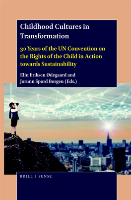 Childhood Cultures in Transformation Childhood Cultures in Transformation
