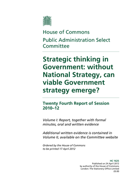 Strategic Thinking in Government: Without National Strategy, Can Viable Government Strategy Emerge?