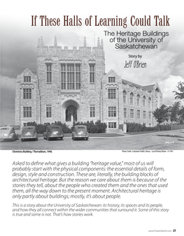 If These Halls of Learning Could Talk the Heritage Buildings of the University of Saskatchewan