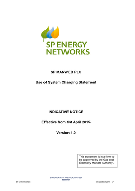 7 SP MANWEB PLC Use of System Charging Statement INDICATIVE