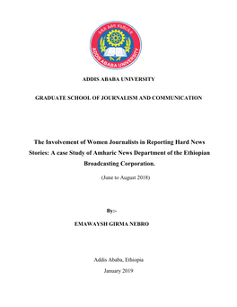 The Involvement of Women Journalists in Reporting Hard News Stories: a Case Study of Amharic News Department of the Ethiopian Broadcasting Corporation