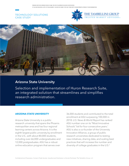 Arizona State University Selection and Implementation of Huron Research Suite, an Integrated Solution That Streamlines and Simplifies Research Administration