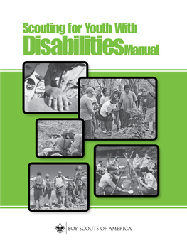 Scouting for Youth with Disabilitiesmanual 34059 ISBN 978-0-8395-4059-5 ©2007 Boy Scouts of America 2007 Printing Preface