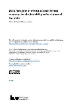 State Regulation of Mining in a Post-Fordist Economy: Local Vulnerability in the Shadow of Hierarchy Simon Haikola and Jonas Anshelm