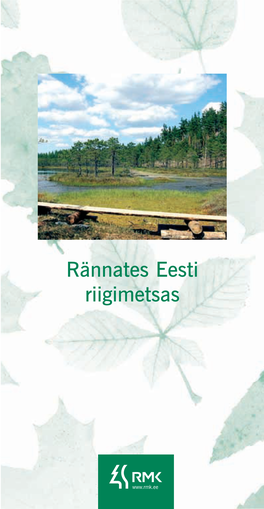 Rännates Eesti Riigimetsas