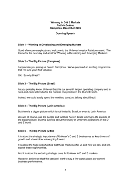 Winning in D & E Markets Patrick Cescau Campinas, December 2005 Opening Speech Slide 1 – Winning in Developing and Emergin