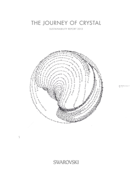 The Journey of Crystal S Ustainability Report 2013 – – – 6