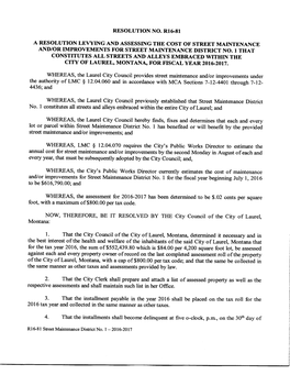 WHEREAS, the Laurel City Council Hereby Finds, Fixes and Determines That Each and Every Lot Or Parcel Within Street Maintenance District No