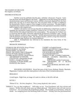 THE MAIDEN of ORLEANS Die Jungfrau Von Orleans FRIEDRICH SCHILLER Schiller Wrote His Publisher That This Play, Subtitled a Roman