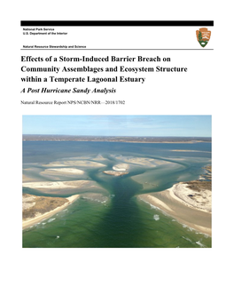 Effects of a Storm-Induced Barrier Breach on Community Assemblages and Ecosystem Structure Within a Temperate Lagoonal Estuary a Post Hurricane Sandy Analysis