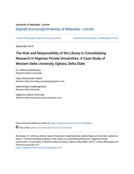 The Role and Responsibility of the Library in Consolidating Research in Nigerian Private Universities: a Case Study of Western Delta University, Oghara, Delta State