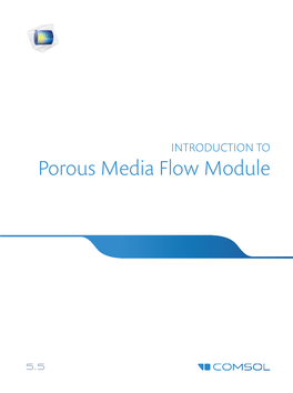 Introduction to the Porous Media Flow Module