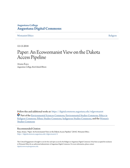 Paper: an Ecowomanist View on the Dakota Access Pipeline Ariana Raya Augustana College, Rock Island Illinois