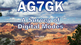 Digital Modes • Experience with Digital Modes • APRS • NBEMS (FLDIGI) • WINLINK • DX MODES • CASE for DIGITAL EMCOMM • Voice Example Using NTS Traffic Protocols: • St