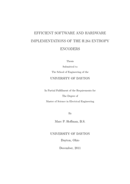 Efficient Software and Hardware Implementations of the H.264 Entropy Encoders