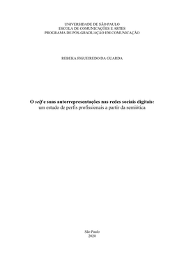 O Self E Suas Autorrepresentações Nas Redes Sociais Digitais: Um Estudo De Perfis Profissionais a Partir Da Semiótica