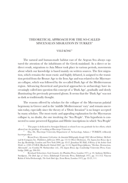 Theoretical Approach for the So-Called Mycenaean Migration in Turkey*