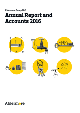 Annual Report and Accounts 2016 Aldermore Group PLC Annual Report and Accounts 2016 Aldermore Group PLC Annual Report and Accounts 2016