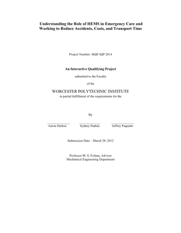 Understanding the Role of HEMS in Emergency Care and Working to Reduce Accidents, Costs, and Transport Time